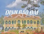 Dinh Bảo Đại | Kiến trúc Pháp cổ nổi tiếng nhất Đà Lạt